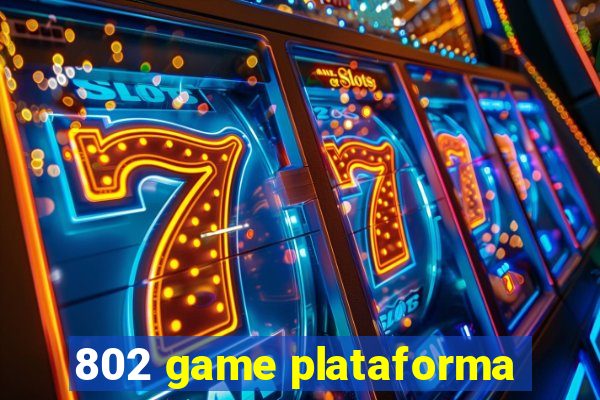 802 game plataforma